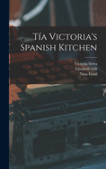 Ta Victoria's Spanish Kitchen