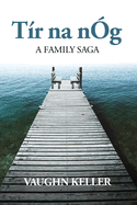Tr na ng: A Family Saga