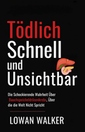Tdlich, schnell und unsichtbar: Die schockierende Wahrheit ?ber Bauchspeicheldr?senkrebs, ?ber die die Welt nicht spricht
