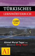 Trkisches Lernwrterbuch: A-1