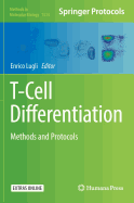 T-Cell Differentiation: Methods and Protocols