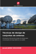 T?cnicas de design de conjuntos de antenas