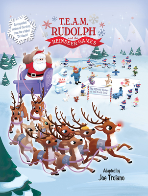 T.E.A.M. Rudolph and the Reindeer Games - Troiano, Joe