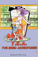 T.E.A. the Ered Adventures