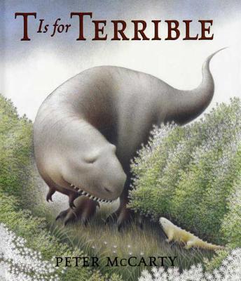 T Is for Terrible: A Picture Book - 