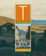 T Is for Toscana - Kelley, Gary