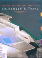 T.R. Hamzah & Yeang: Selected Works