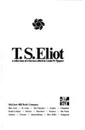 T. S. Eliot: A Collection of Criticism,