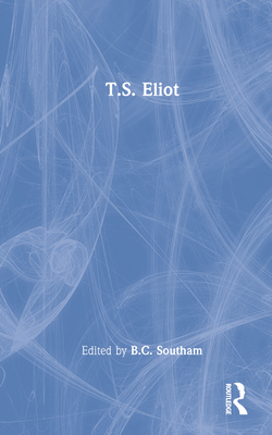 T.S. Eliot - Southam, B C, Mr. (Editor)