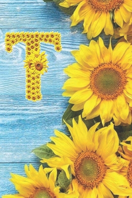 T: Sunflower Personalized Initial Letter T Monogram Blank Lined Notebook, Journal and Diary with a Rustic Blue Wood Background - Monogram Sunflower Journals