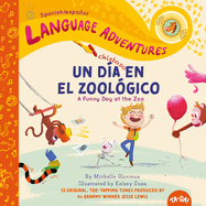 Ta-Da! Un Da Chistoso En El Zoolgico (a Funny Day at the Zoo, Spanish/Espaol Language Edition)