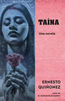 Ta?na (Spanish Edition) / Ta?na: A Novel - Quionez, Ernesto