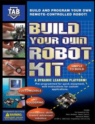 TAB Electronics Build Your Own Robot Kit - Predko, Myke, and Wirz, Ben