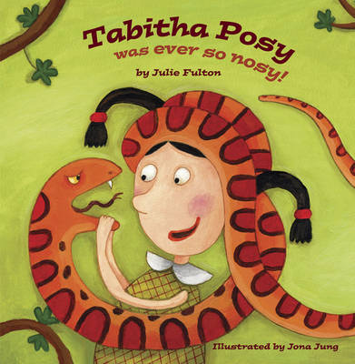 Tabitha Posy Was Ever So Nosy - Fulton, Julie