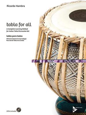 Tabla for All: A Complete Learning Method for Indian Tabla Percussion Set (English/Spanish Language Edition), Book & 2 CDs - Hambra, Ricardo