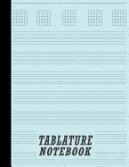 Tablature Notebook: Guitar Tabs & College Ruled Paper Combination - Blue