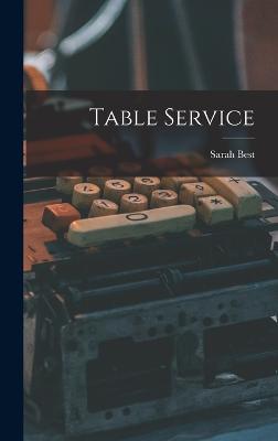 Table Service - Best, Sarah