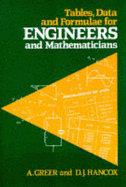 Tables, Data and Formulae for Engineers and Mathematicians - Greer, A, and Hancox, D J