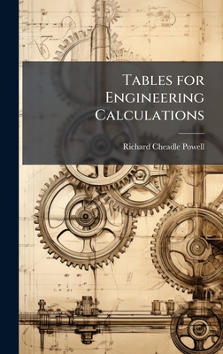 Tables for Engineering Calculations - Powell, Richard Cheadle