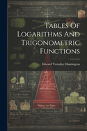 Tables Of Logarithms And Trigonometric Functions