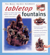 Tabletop Fountains - Swindells, Philip, and Ferring, Rod