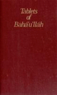 Tablets of Baha'u'llah, Revealed After the Kitab-I-Aqdas