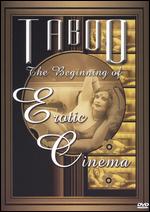 Taboo: The Beginning of Erotic Cinema - 