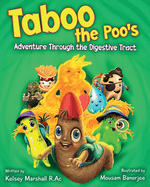 Taboo the Poo's Adventure Through the Digestive Tract