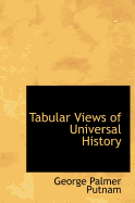 Tabular Views of Universal History