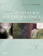Tachdjian's Pediatric Orthopaedics: 3-Volume Set with DVD