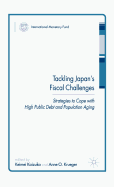 Tackling Japan's Fiscal Challenges: Strategies to Cope with High Public Debt and Population Aging