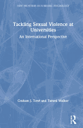 Tackling Sexual Violence at Universities: An International Perspective