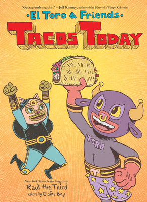 Tacos Today: El Toro & Friends - 