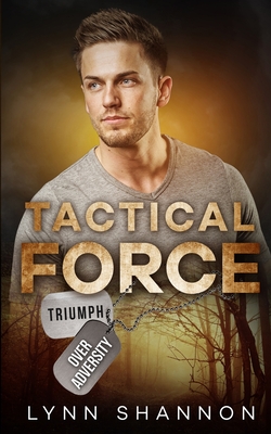 Tactical Force: Christian Romantic Suspense - Shannon, Lynn