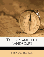 Tactics and the Landscape