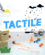 Tactile: High Touch Visuals