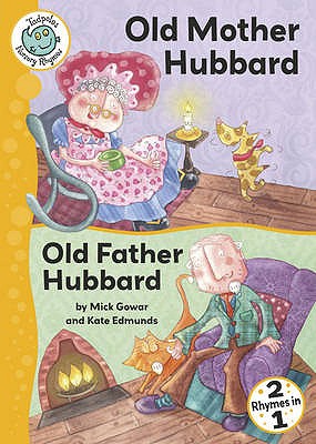 Tadpoles Nursery Rhymes: Old Mother Hubbard / Old Father Hubbard - Gowar, Mick