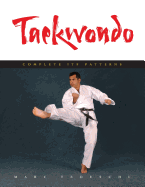 Taekwondo: Complete Itf Patterns