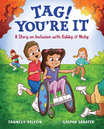 Tag! You're It: A Story on Inclusion with Gabby & Nicky