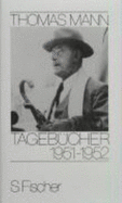 Tagebcher, 1951-1952