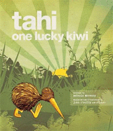 Tahi: One Lucky Kiwi - Drewery, Melanie
