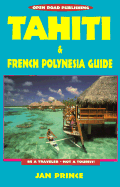 Tahiti and French Polynesia Guide