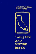 Tahquitz and Suicide Rocks