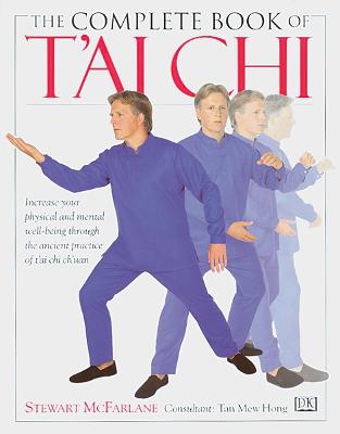 Tai Chi, Complete Book of - McFarlane, Stewart