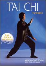 T'ai Chi for Health: Yang Long Form - 