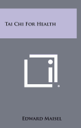 Tai Chi For Health