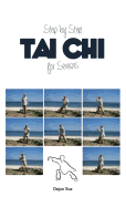 Tai Chi for Seniors, Step by Step: In Full Color