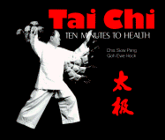 Tai Chi: Ten Minutes to Health