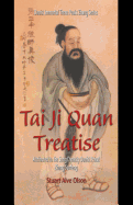 Tai Ji Quan Treatise: Attributed to the Song Dynasty Daoist Priest Zhang Sanfeng