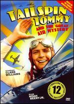 Tailspin Tommy and the Great Air Mystery